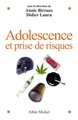 Adolescence et prise de risques (9782226217370-front-cover)