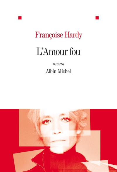 L'Amour fou (9782226244314-front-cover)