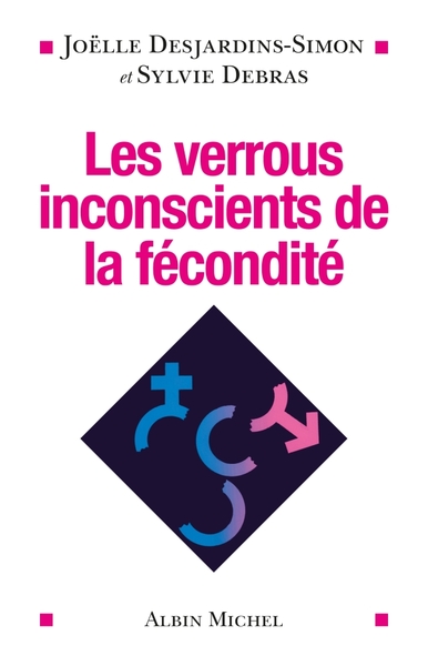 Les Verrous inconscients de la fécondité (9782226217387-front-cover)