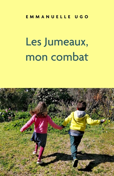 Les Jumeaux, mon combat (9791040528371-front-cover)