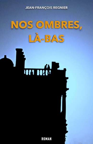 Nos ombres, là-bas (9791040550686-front-cover)