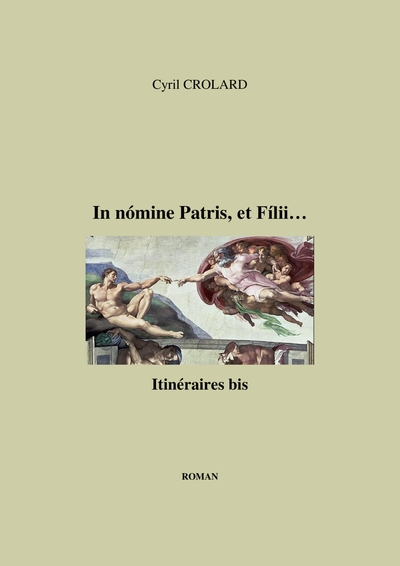 In nómine Patris, et Fílii..., Itinéraires bis (9791040533221-front-cover)