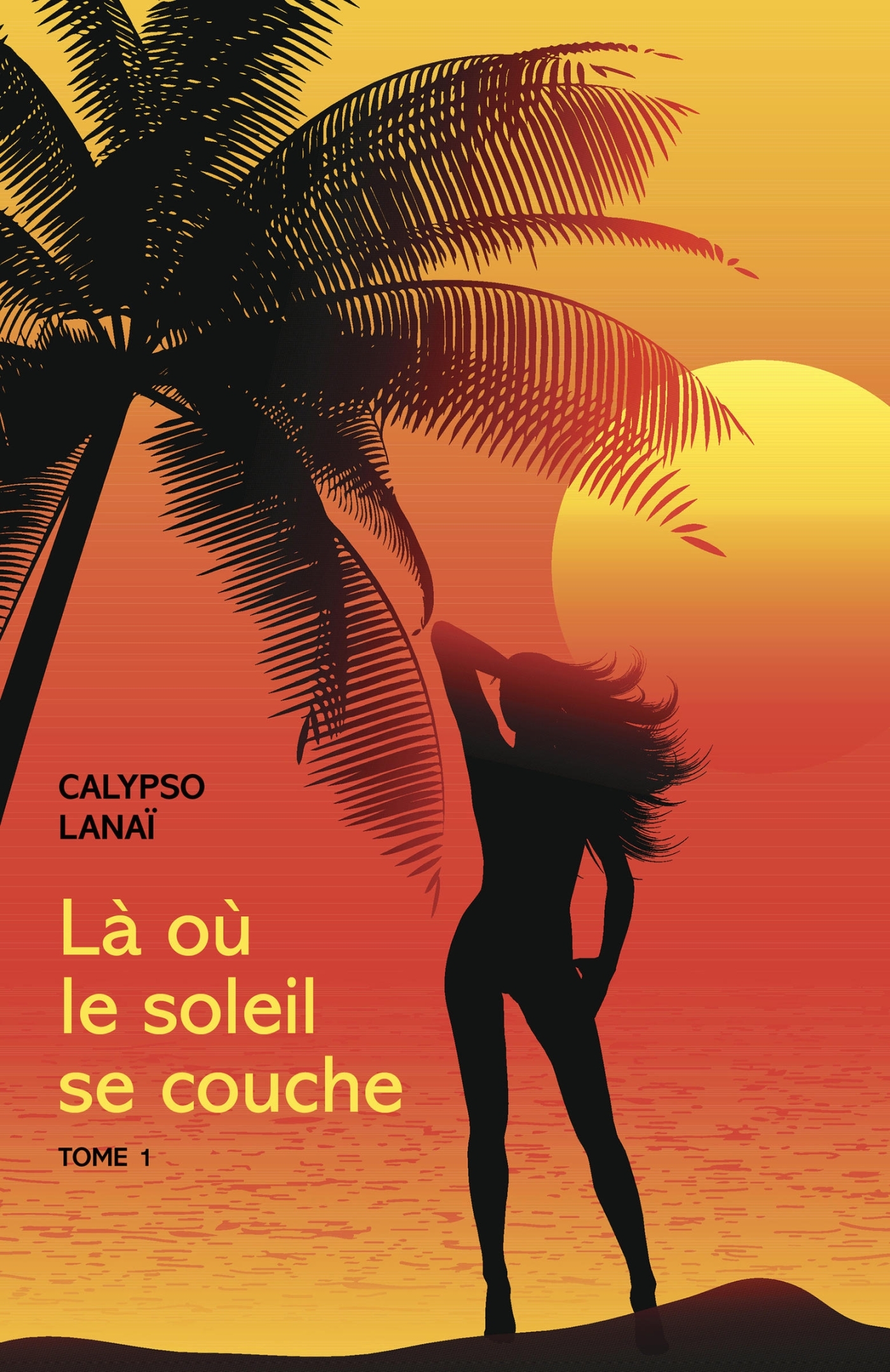 Là où le soleil se couche, Tome 1 (9791040549949-front-cover)