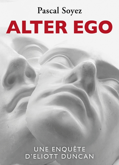 Alter ego, Une enquête d'Eliott Duncan (9791040588160-front-cover)