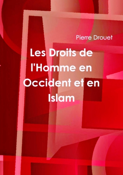Les Droits de l'Homme en Occident et en Islam (9791040529484-front-cover)