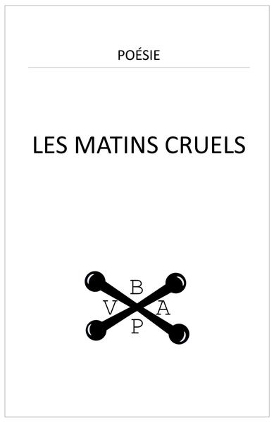 Les Matins cruels (9791040524700-front-cover)