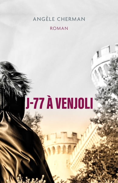 J-77 à Venjoli (9791040528197-front-cover)