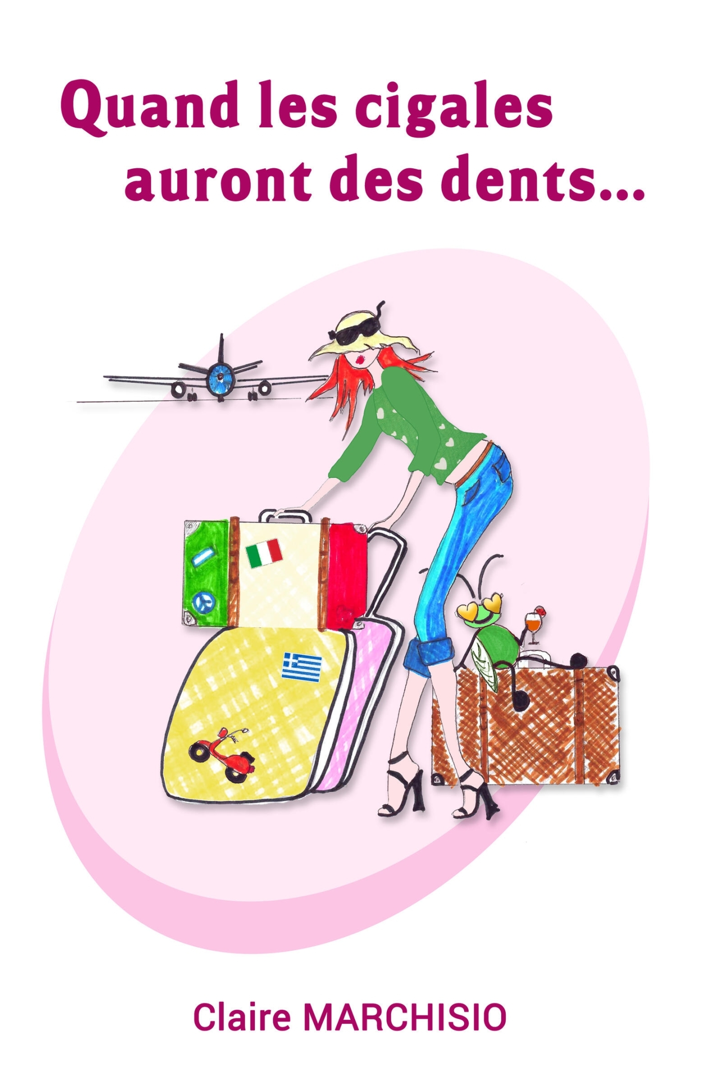 Quand les cigales auront des dents... (9791040570707-front-cover)