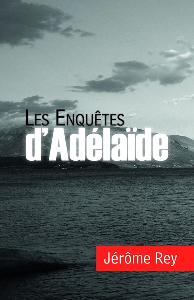 Les Enquêtes d'Adélaïde (9791040529064-front-cover)
