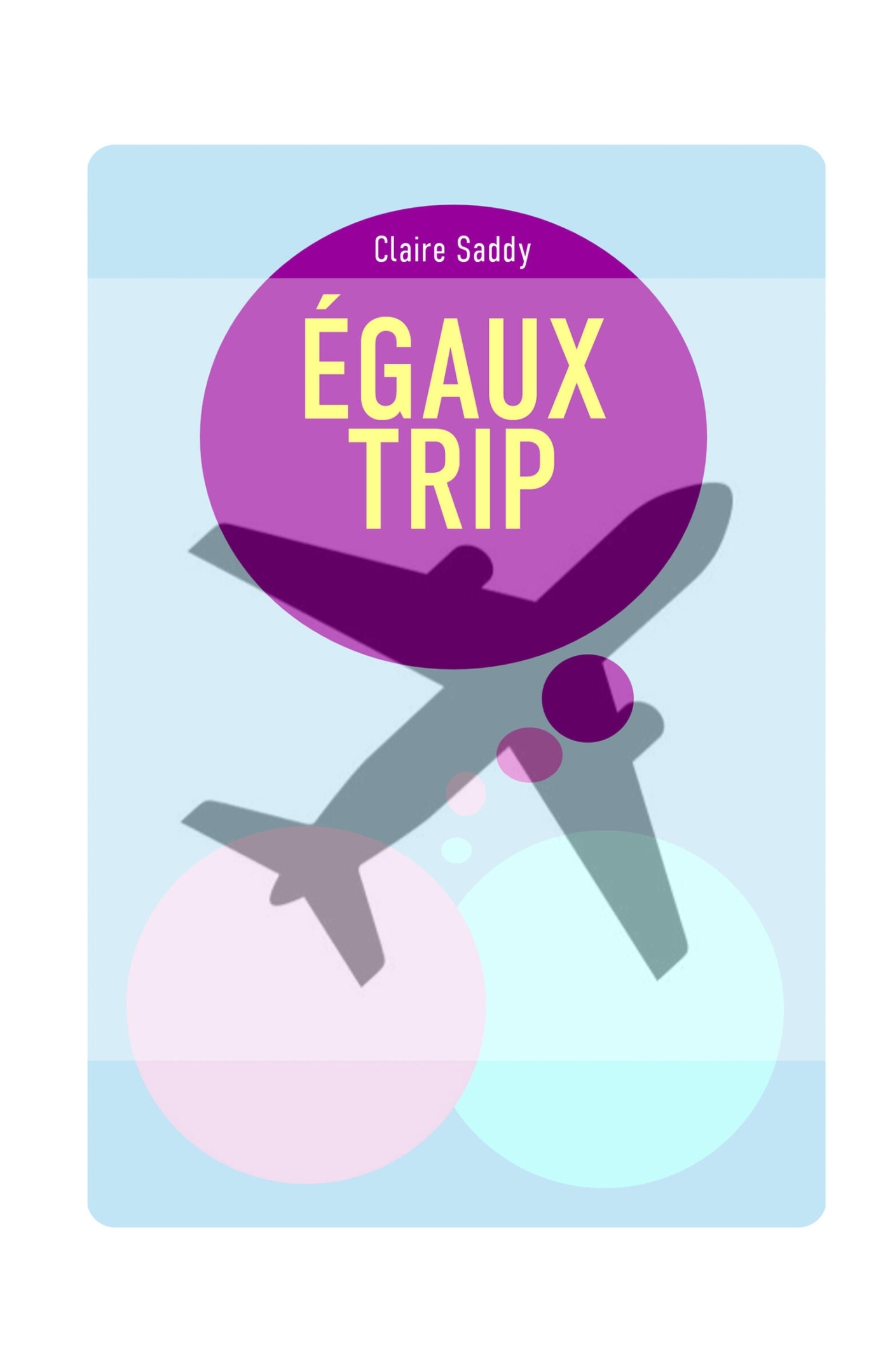 Égaux trip (9791040565871-front-cover)