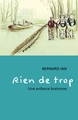 Rien de trop, Une enfance bretonne (9791040577669-front-cover)