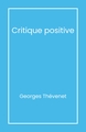 Critique positive (9791040533474-front-cover)