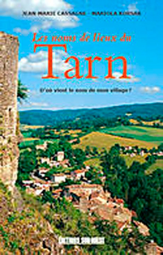 Noms De Lieux Du Tarn (Les) (9782879019154-front-cover)