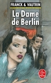 La Dame de Berlin (Les Aventures de Boro, reporter photographe, Tome 1) (9782253940128-front-cover)