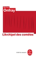 Journal hédoniste tome 3 : L'Archipel des comètes, Journal hédoniste 3 (9782253943174-front-cover)