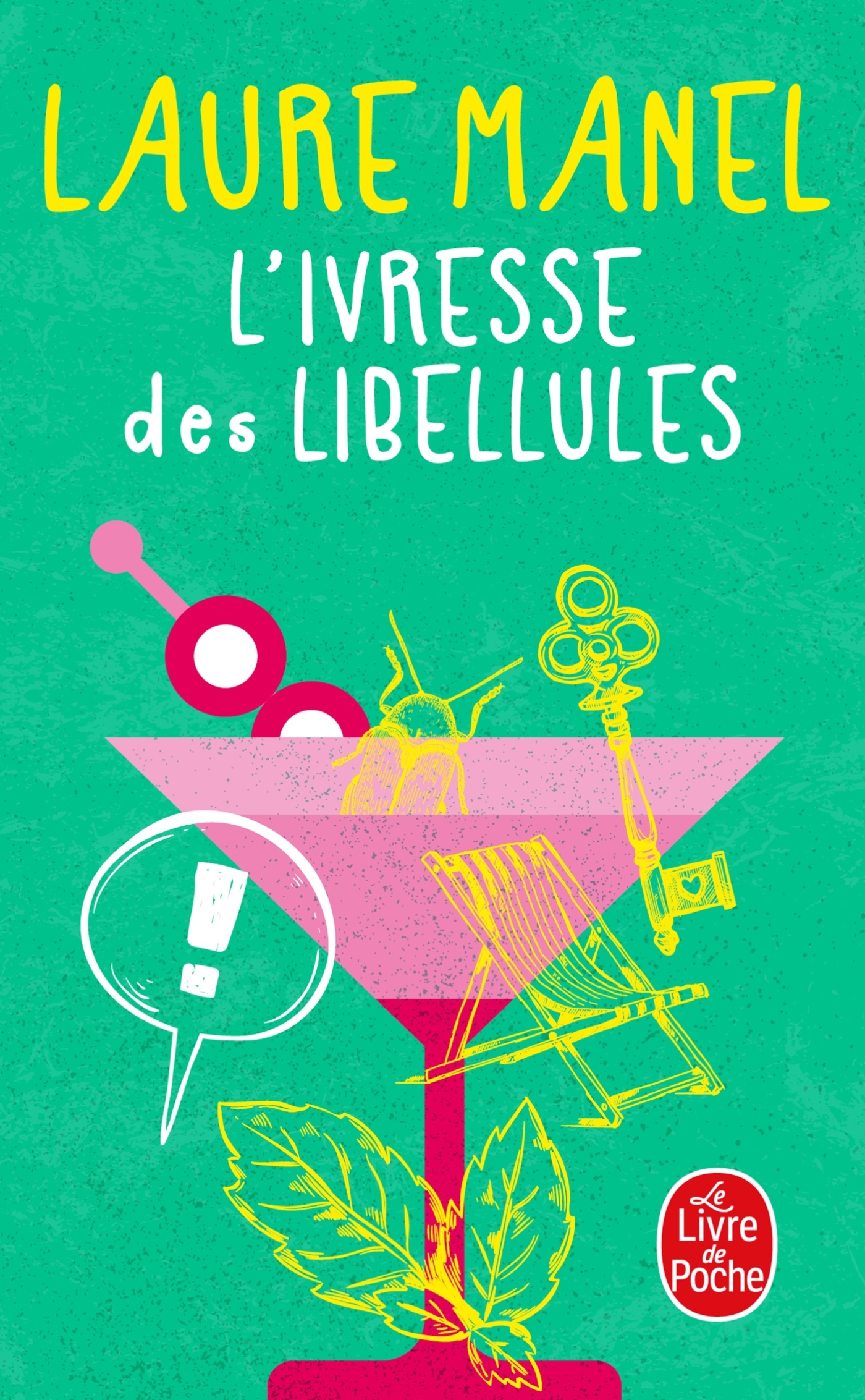L'Ivresse des libellules (9782253934608-front-cover)