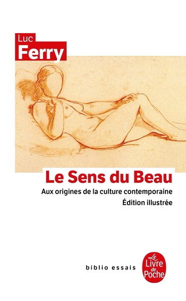 Le Sens du beau, Aux origines de la culture contemporaine (9782253942894-front-cover)