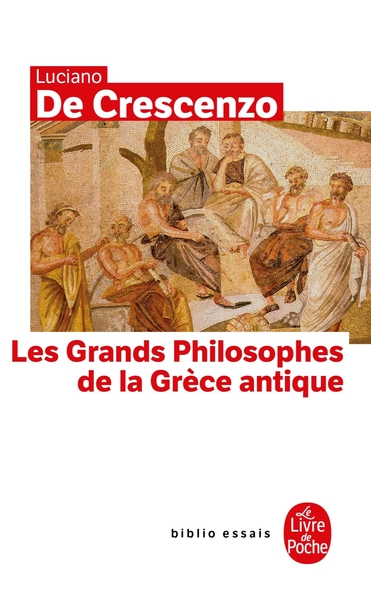Les Grands Philosophes de la Grece Antique (9782253943068-front-cover)