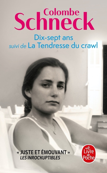 Dix-sept ans suivi de La Tendresse du crawl (9782253934783-front-cover)