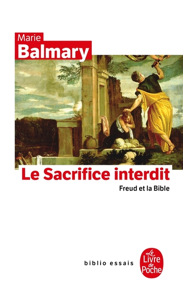 Le Sacrifice interdit, Freud et la Bible (9782253942207-front-cover)