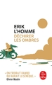 Déchirer les ombres (9782253906827-front-cover)