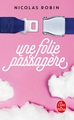 Une folie passagère (9782253934226-front-cover)