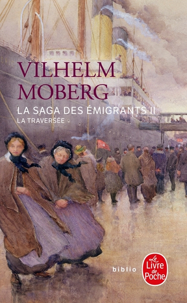La Traversée (La Saga des émigrants, Tome 2), La Traversée (9782253933717-front-cover)