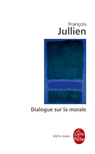 Dialogue sur la morale (9782253942597-front-cover)