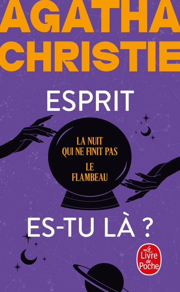 Esprit es-tu là ? (Nouvelle traduction révisée), La nuit qui ne finit pas + Le Flambeau (9782253940067-front-cover)