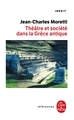 Théâtre et société dans la Grèce antique, Inédit (9782253905851-front-cover)