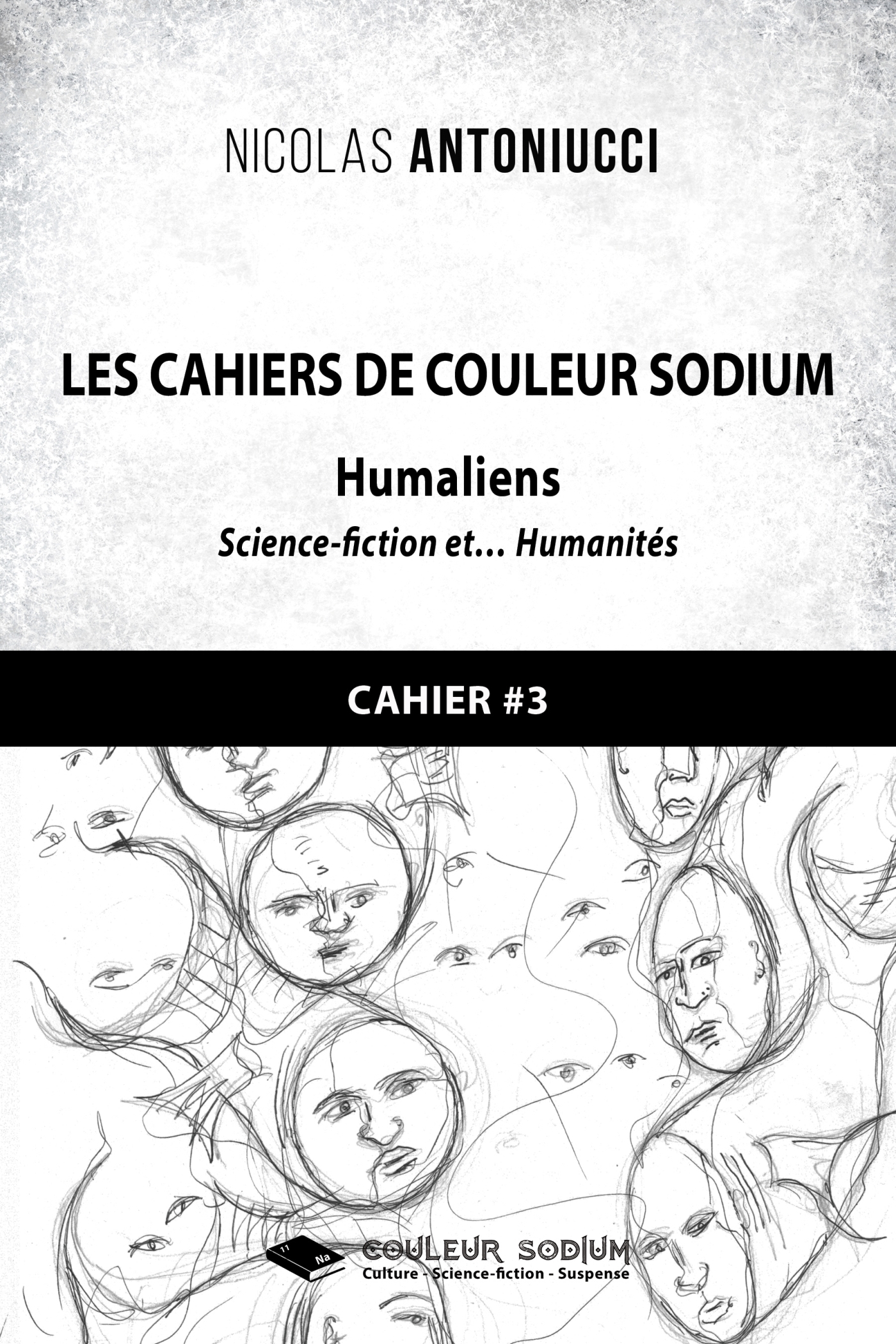 Les Cahiers de Couleur Sodium, Cahier 3 : Humaliens (9782376924128-front-cover)