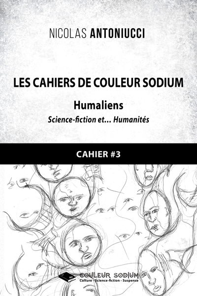 Les Cahiers de Couleur Sodium, Cahier 3 : Humaliens (9782376924128-front-cover)