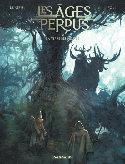 Les Âges perdus - Tome 2 - La Terre des Meutes (9782505082583-front-cover)