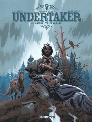 Undertaker - Tome 4 - L'Ombre d'Hippocrate (9782505068204-front-cover)