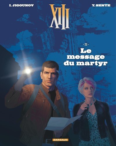 XIII  - Tome 23 - Le Message du Martyr / Edition spéciale (Nouveau format) (9782505067696-front-cover)