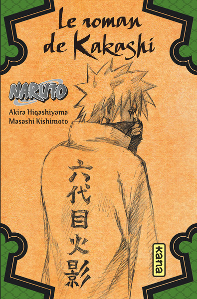 Naruto - romans - Naruto Roman   Le roman de Kakashi (9782505065784-front-cover)