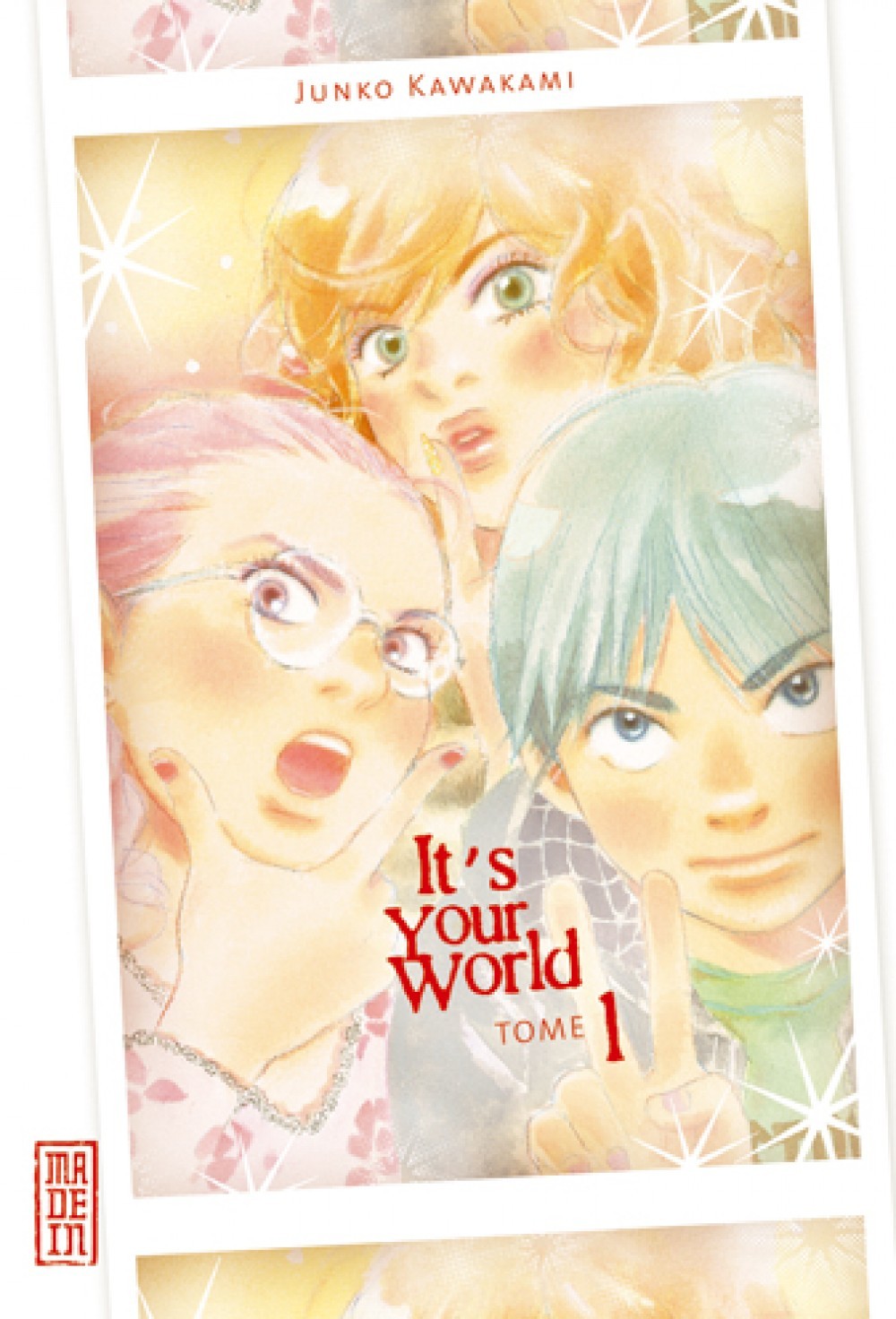 It's your world - Tome 1 (9782505003816-front-cover)