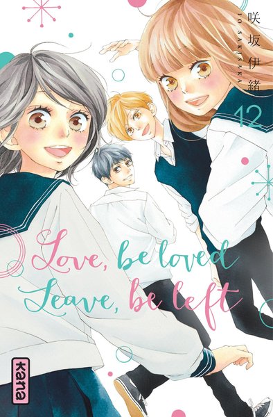 Love, be loved Leave, be left  - Tome 12 (9782505084419-front-cover)