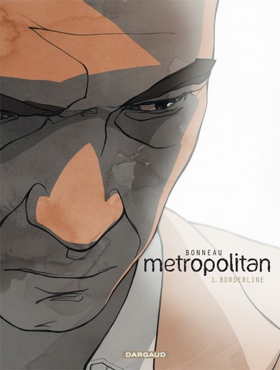 Metropolitan - Tome 1 - Borderline (9782505007999-front-cover)