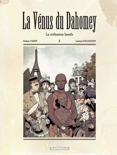 La Vénus du Dahomey - Tome 1 - La Civilisation hostile (9782505011385-front-cover)