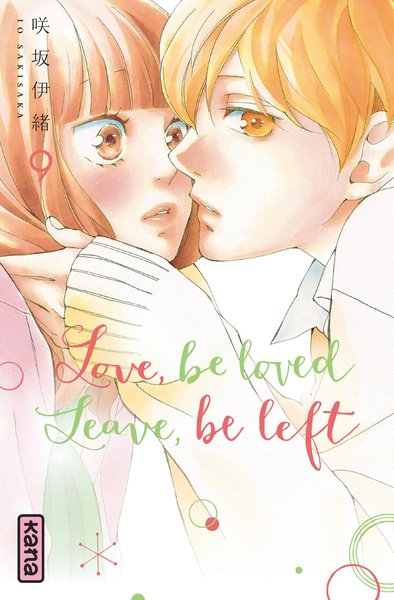 Love, be loved Leave, be left  - Tome 9 (9782505076117-front-cover)