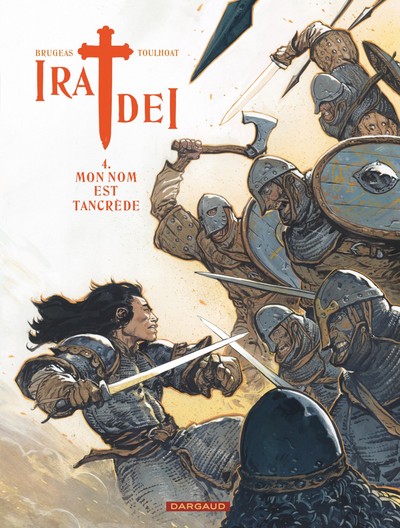 Ira Dei - Tome 4 - Mon nom est Tancrède (9782505075615-front-cover)