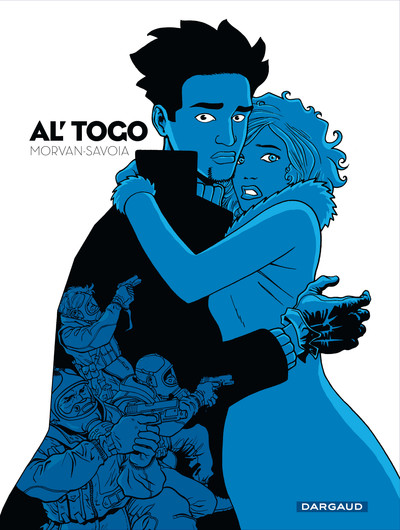 Al' Togo - Tome 0 - Al' Togo - Intégrale complète (9782505013815-front-cover)