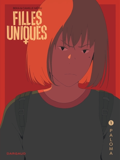 Filles Uniques - Tome 1 - Paloma (9782505087090-front-cover)