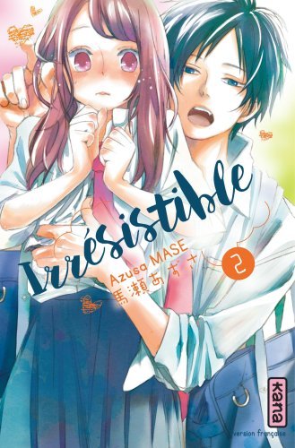 Irrésistible - Tome 2 (9782505071440-front-cover)