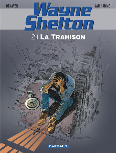 Wayne Shelton - Tome 2 - La Trahison (9782505015086-front-cover)