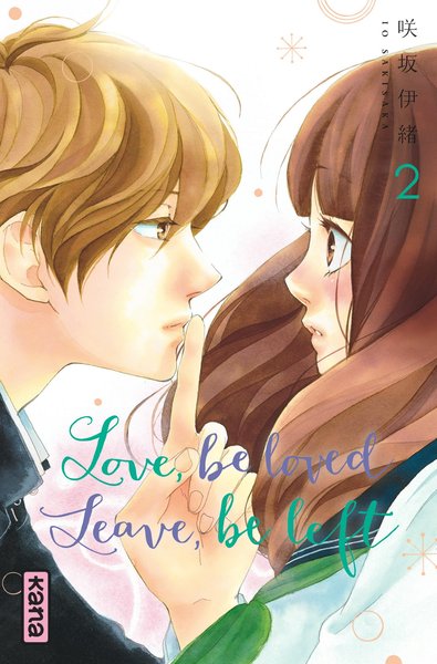 Love, be loved Leave, be left  - Tome 2 (9782505066941-front-cover)