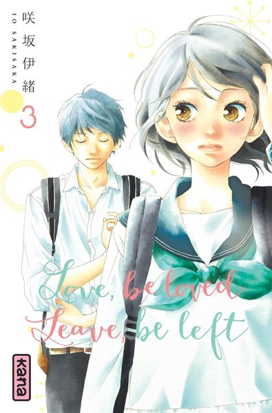 Love, be loved Leave, be left  - Tome 3 (9782505066958-front-cover)