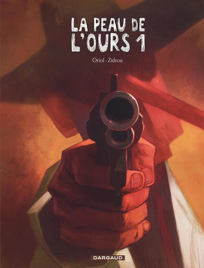 La Peau de l'ours - Tome 1 (9782505011378-front-cover)