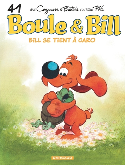 Boule & Bill - Tome 41 - Bill se tient à Caro (9782505084846-front-cover)